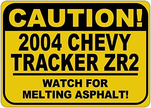 2004 04 Знак CHEVY TRACKER ZR2 Внимателно, топене на асфалт - 12 x 18 инча