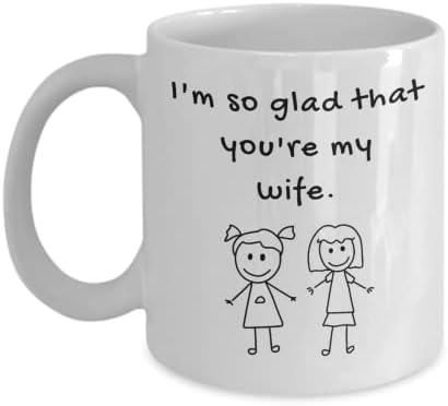Аз съм толкова се радвам, че ти си моята съпруга, бракът с гей, чаша за жена, подарък за ЛГБТ двойки, гей-двойки, лесбийской отношение, подарък чаша